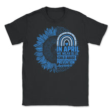 Load image into Gallery viewer, Child Abuse Prevention Month, In April I Wear Blue Child Abuse - Unisex T-Shirt - Black