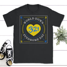 Load image into Gallery viewer, World Down Syndrome Day Shirt, 321 Heart Down Syndrome Awareness, - Unisex T-Shirt - Black