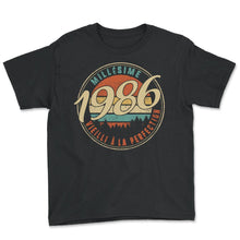 Load image into Gallery viewer, Millésime 1986 Vieilli À La Perfection Humour T Shirt copy - Youth Tee - Black