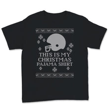 Load image into Gallery viewer, This Is My Christmas Pajama Shirt Football Helmet Game Day Xmas Ugly
