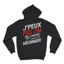 Load image into Gallery viewer, Mécanicien T-shirt Tee Shirt Pour Hommes J'peux Pas J'ai Mécanique