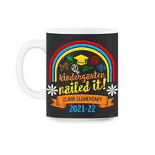 Load image into Gallery viewer, Kindergarten Shirt, Kindergarten Nailed It, Pre-K Graduation Gift, - 11oz Mug - Black on White