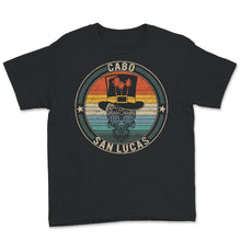 Load image into Gallery viewer, Cabo San Lucas Shirt, Sugar Skull & Hat Souvenir Gift, Cabo San Lucas