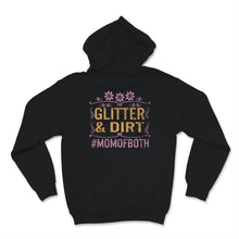 Load image into Gallery viewer, Mothers Day Shirt Glitter and Dirt Mom of Both Momlife Gift For Women