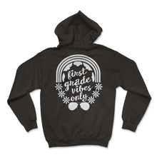 Load image into Gallery viewer, Back To School Shirt, First Grade Vibes Only Rainbow Tee, First Day - Hoodie - Black