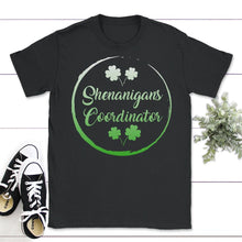 Load image into Gallery viewer, St. Patricks Day Shirt, Shenanigans Coordinator, Irish Teacher Lucky - Unisex T-Shirt - Black