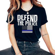 Load image into Gallery viewer, Police Shirt, Defended The Police Tee, American Blue Line Cop, - Unisex T-Shirt - Black