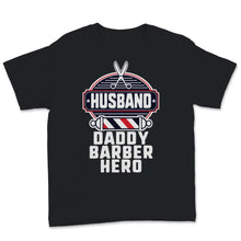 Load image into Gallery viewer, Husband Daddy Barber Hero Father's Day Gift for Dad Papa Husband