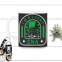 Load image into Gallery viewer, St. Patricks Day Shirt, I'm A Lucky CNA, Irish Nurse Lucky Lover Gift - 11oz Mug - Black on White