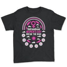 Load image into Gallery viewer, International Women's Day Shirt, Break The Bias Feminist Activist - Youth Tee - Black