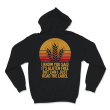 Load image into Gallery viewer, Celiac Disease Awareness I Know You Said It's Gluten Free But Can I