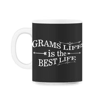 Load image into Gallery viewer, Grams Life Is The Best Life T Shirt - 11oz Mug - Black on White