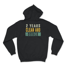 Load image into Gallery viewer, 2 Years Clean And Sober, Recovery Gifts For Women, Sober Shirt,