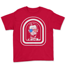 Load image into Gallery viewer, 4th Of July Shirt, Abe Lincoln Beard Sunglasses 16th President, - Youth Tee - Red