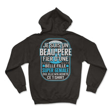 Load image into Gallery viewer, chemise de père, je suis un beau-père fier d'une belle-fille super - Hoodie - Black