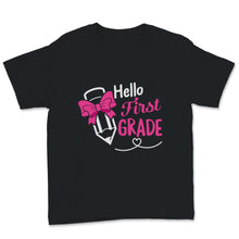 Load image into Gallery viewer, Hello School Hello First Grade Student Educator Pink Pencil Back To
