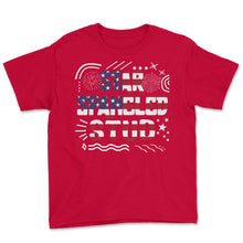 Load image into Gallery viewer, 4th Of July Shirt, Star Spangled Stud Fireworks USA Flag Independence - Youth Tee - Red