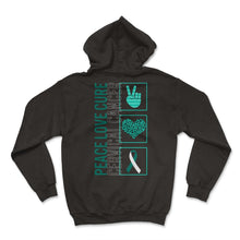 Load image into Gallery viewer, Peace Love Cure Cervical Cancer T Shirt - Hoodie - Black