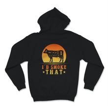 Load image into Gallery viewer, I'd Smoke That Shirt BBQ Grilling Outdoor Beef Meat Smoker Grill