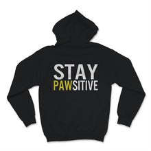 Load image into Gallery viewer, Stay Pawsitive Shirt Best Dog Mom Fur Mama Gift For Women Pets Dogs