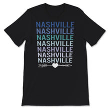 Load image into Gallery viewer, Nashville Shirt, Music City Souvenir Gift, Nashville State Of