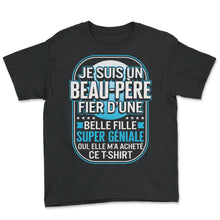 Load image into Gallery viewer, chemise de père, je suis un beau-père fier d'une belle-fille super - Youth Tee - Black
