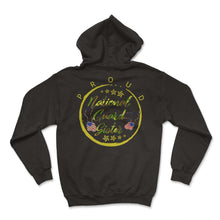 Load image into Gallery viewer, Siblings Shirt, Proud National Guard Sister Tee, Offspring, - Hoodie - Black