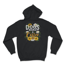 Load image into Gallery viewer, Coffee Books Dogs Shirt, Coffee Lover Gift, Coffee Tee, Dog Lover Tee