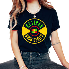 Load image into Gallery viewer, Veterans Shirt, Retired Drug Dealer Tee, PTSD Traumatic Brain Injury - Unisex T-Shirt - Black