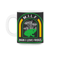 Load image into Gallery viewer, Frog Shirt, Man I Love Frogs Mushroom Funny Vintage Tee, Healthy - 11oz Mug - Black on White