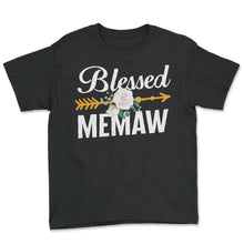Load image into Gallery viewer, Memaw Shirt, Blessed Memaw Floral Inspirational Tee, Spoiling - Youth Tee - Black