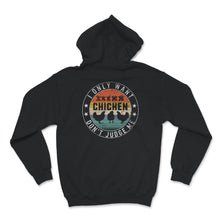 Load image into Gallery viewer, I Only Want 3 Chickens Shirt, Don't Judge Me, Funny Chicken Tshirt,