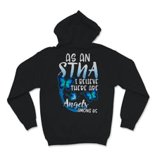 Load image into Gallery viewer, As A STNA I Believe There Are Angels Among Us Nurse Week Butterfly