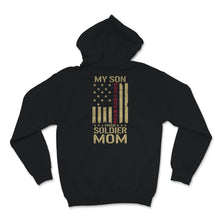 Load image into Gallery viewer, Proud Soldier Mom Shirt My Son Has Your Back USA American Flag