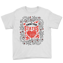 Load image into Gallery viewer, Word Aids Days Shirt, Know Your Status Red Ribbon Floral Tee, HIV - Youth Tee - White
