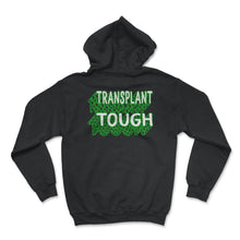 Load image into Gallery viewer, Organ Donation Awareness, Transplant Tough Kidney Donor Tee, Kidney - Hoodie - Black