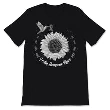 Load image into Gallery viewer, Rare Disease Day I Am Someone Rare Shirt Gift Women Men Sunflower