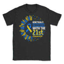 Load image into Gallery viewer, Genetically Enhanced With The 21st Chromosome, World Down Syndrome - Unisex T-Shirt - Black