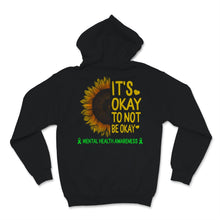 Load image into Gallery viewer, Mental Health Awareness Shirt It's Okay Not To Be Okay Green Ribbon