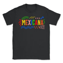 Load image into Gallery viewer, Mexicana Shirt, Latina Women Gift For Mother's Day Mexico Tee, - Unisex T-Shirt - Black
