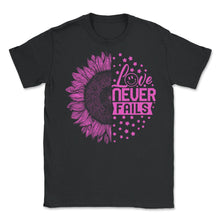 Load image into Gallery viewer, Valentines Day Shirt, Love Never Fails, Bible Verse Quotes Christian - Unisex T-Shirt - Black