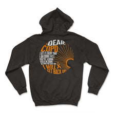 Load image into Gallery viewer, COPD Awareness Shirt, Dear COPD I Will Get Back Up Ribbon Tee, Lung - Hoodie - Black