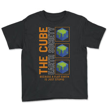 Load image into Gallery viewer, Earth Shirt, The Cube Earth Society Earth Tee, Anti-Flat Earth Theory - Youth Tee - Black