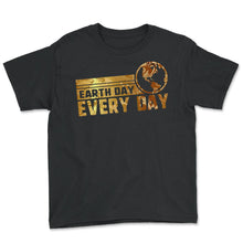 Load image into Gallery viewer, Earth Day Everyday Pine Tree Green Preserve Environment Eco April 22 - Youth Tee - Black