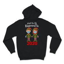 Load image into Gallery viewer, Christmas Matching Shirts What the Elf Happened to 2020 T-Shirt