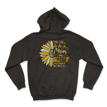 Load image into Gallery viewer, Tough Enough To Be A Mom And Sheltie Mom, Crazy Rocking them Both T - Hoodie - Black