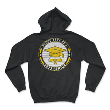 Load image into Gallery viewer, Proud Yaya Of A 2022 Senior School Graduation T Shirt - Hoodie - Black