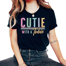 Load image into Gallery viewer, Feeding Tube Awareness Shirt, Cutie With A Tubie Tee, Kids Feeding - Unisex T-Shirt - Black