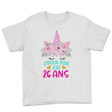 Load image into Gallery viewer, Enfant T Shirt 26 Ans Fille Anniversaire Cadeau Licorne T Shirt copy - Youth Tee - White