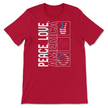 Load image into Gallery viewer, 4th Of July Shirt, Peace Love America Sunflower Flag Floral - Unisex T-Shirt - Red